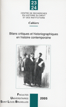 Bilans critiques et historiographiques en histoire contemporaine